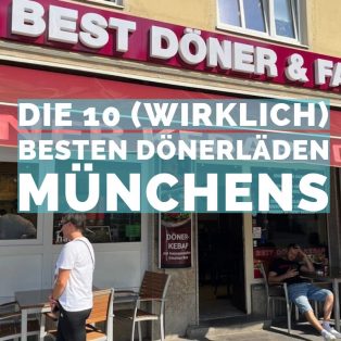 Die 10 (wirklich) besten Dönerläden Münchens