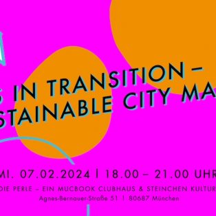 Wie wird das München von morgen aussehen? – Mach mit beim Sustainable City Mash-Up am 7. Februar!